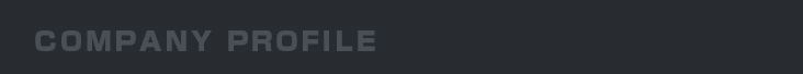 COMPANY PROFILE